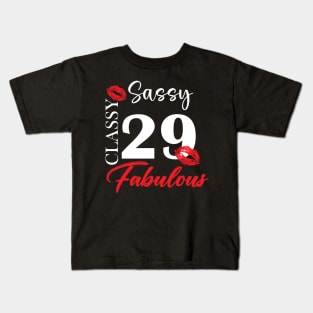 Sassy classy fabulous 29, 29th birth day shirt ideas,29th birthday, 29th birthday shirt ideas for her, 29th birthday shirts Kids T-Shirt